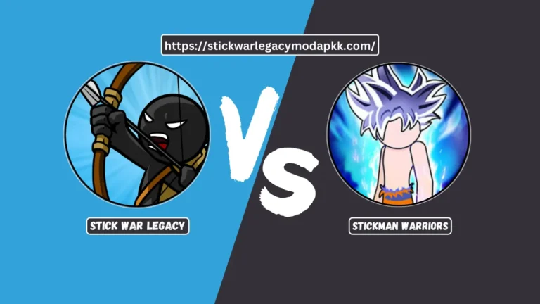 STICK WAR LEGACY v/s STICKMAN WARRIORS